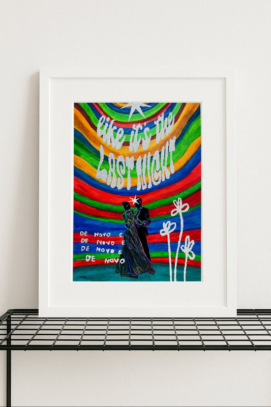 Print "Like It's The Last Night" - uauluiz